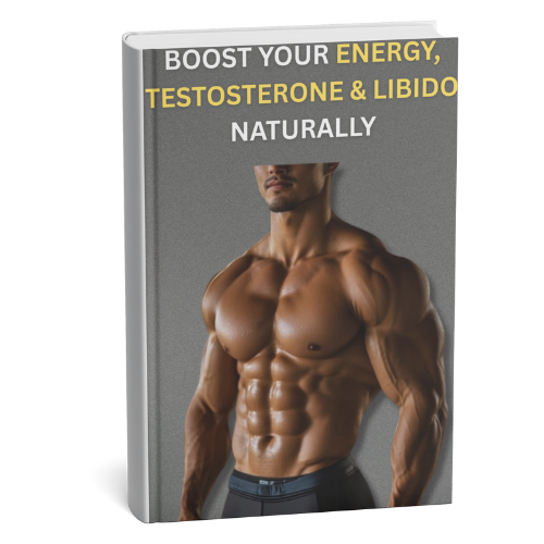Boost Your Testosterone & Libido Naturally Ebook